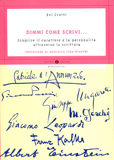 Dimmi come scrivi...