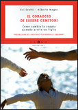 Il coraggio di essere genitori